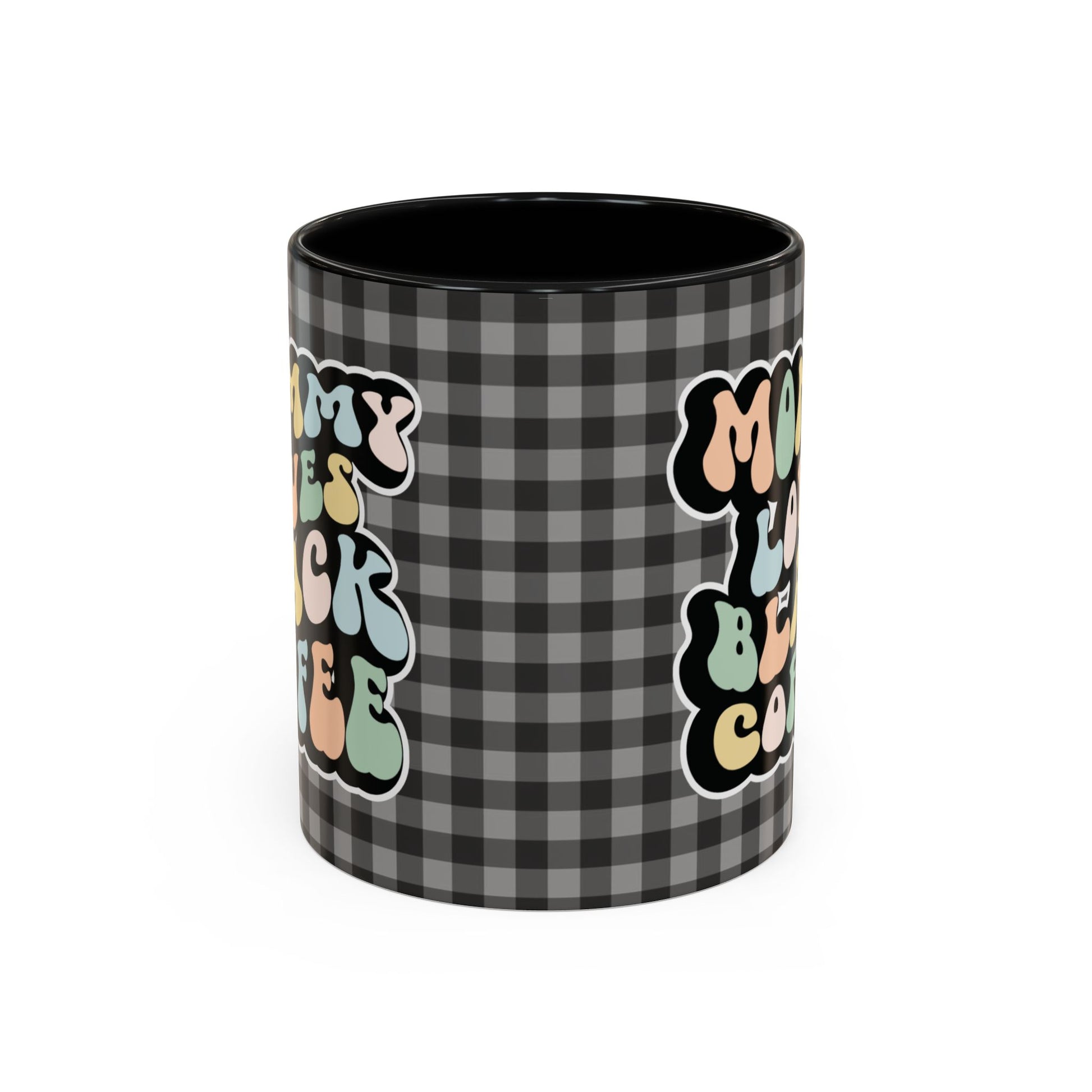 Perfect gift for mom. A decorative, 11oz ceramic mug. It’s wrapped in a black-white checkered background. In a happy and colorful 70s retro-style font it says Mommy Loves Black Coffee on both sides.