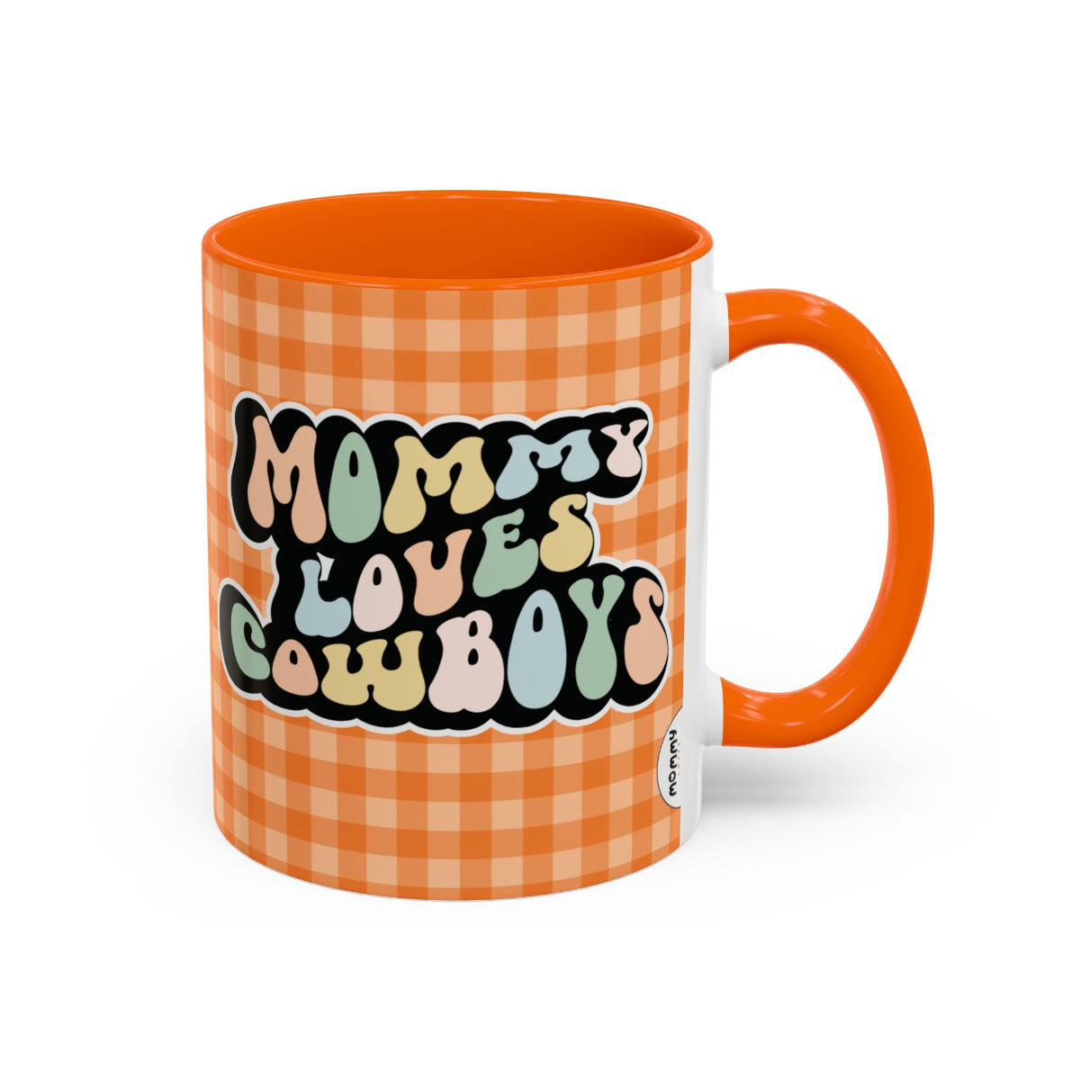 Perfect gift for mom. A decorative, 11oz ceramic mug. It’s wrapped in a orange-white checkered background. In a happy and colorful 70s retro-style font it says Mommy Loves Cowboys, on both sides.