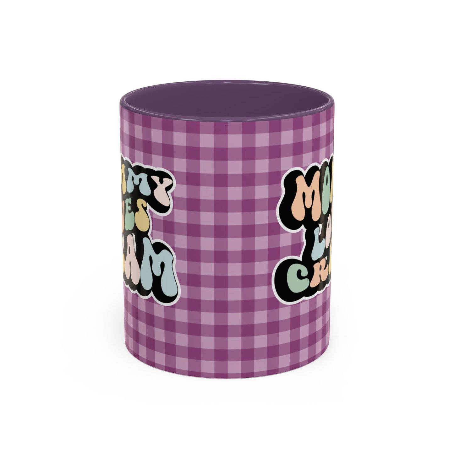 Perfect gift for mom. A decorative, 11oz ceramic mug. It’s wrapped in a purple-white checkered background. In a happy and colorful 70s retro-style font it says Mommy Loves Cream, on both sides.