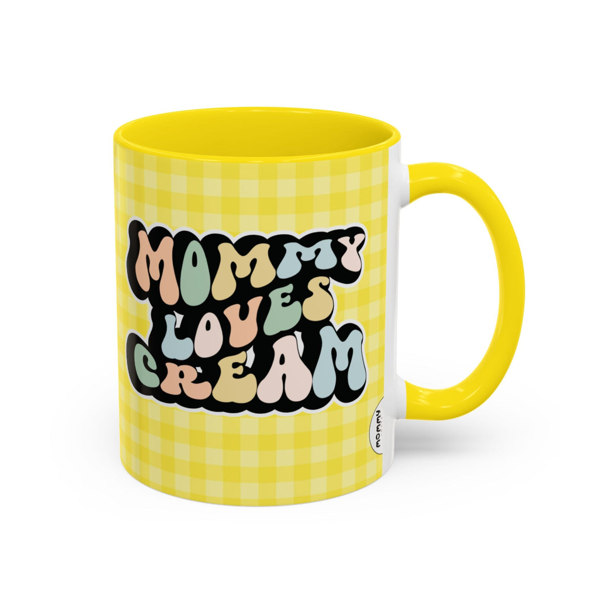 Perfect gift for mom. A decorative, 11oz ceramic mug. It’s wrapped in a yellow-white checkered background. In a happy and colorful 70s retro-style font it says Mommy Loves Cream, on both sides.