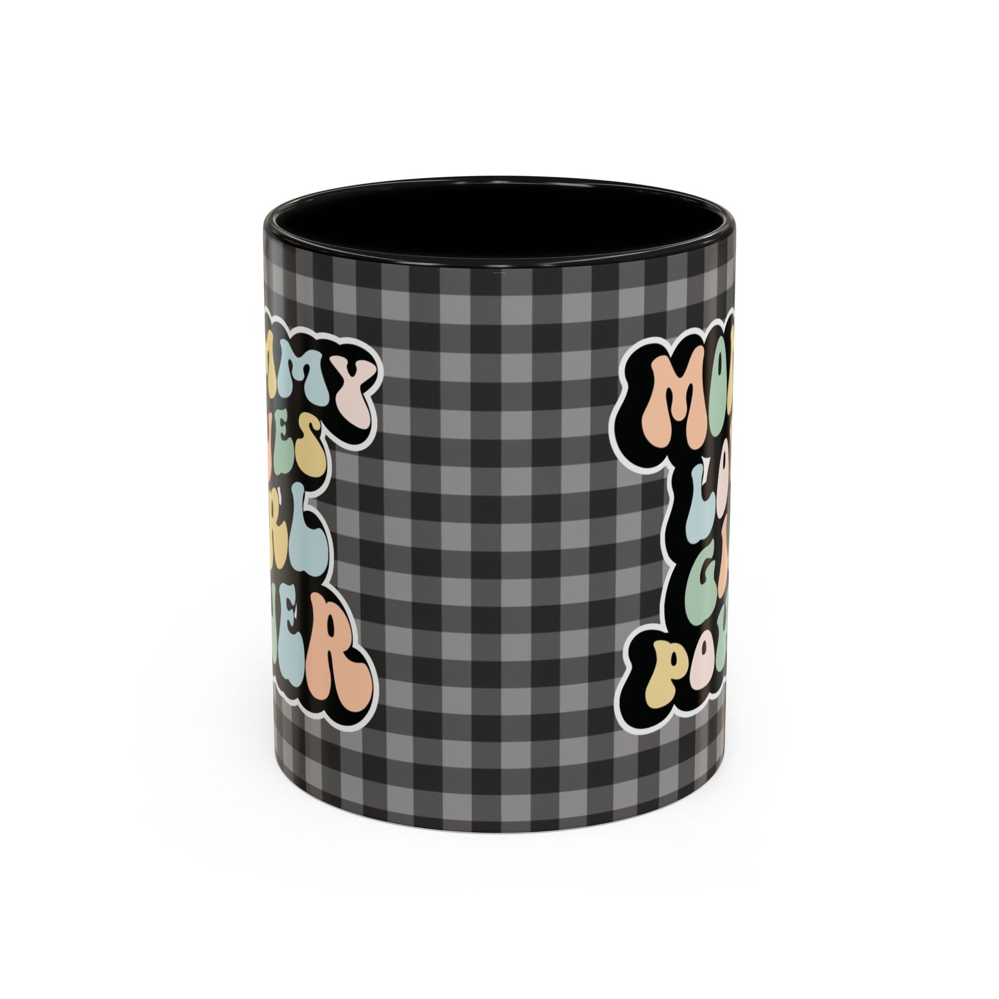 Perfect gift for mom. A decorative, 11oz ceramic mug. It’s wrapped in a black-white checkered background. In a happy and colorful 70s retro-style font it says Mommy Loves Girl Power, on both sides.