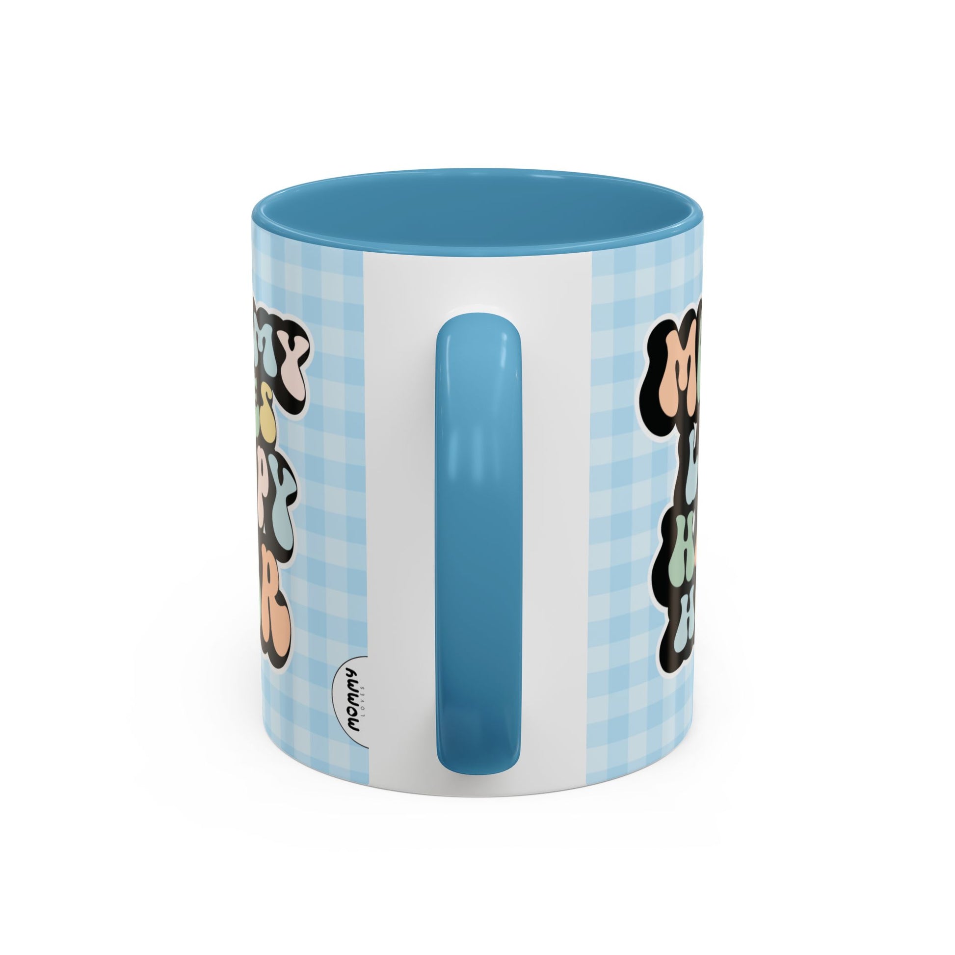 Perfect gift for mom. A decorative, 11oz ceramic mug. It’s wrapped in a light blue-white checkered background. In a happy and colorful 70s retro-style font it says Mommy Loves Happy Hour, on both sides.