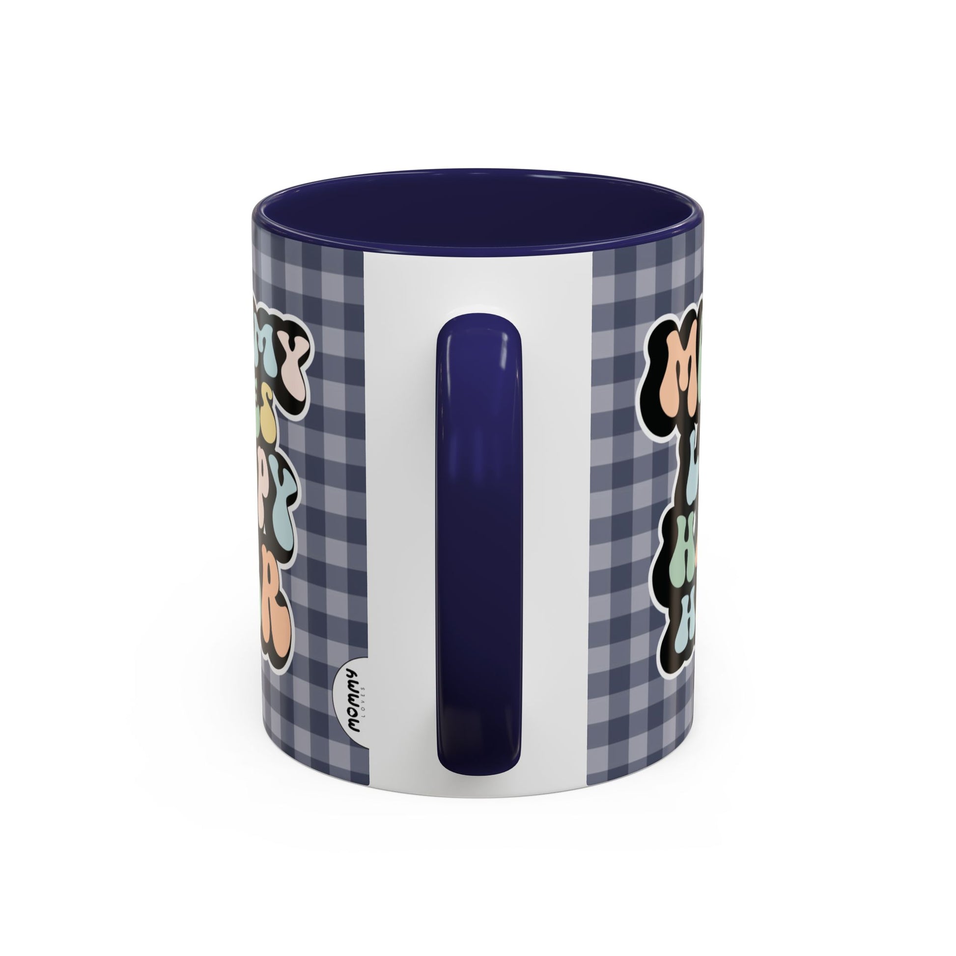 Perfect gift for mom. A decorative, 11oz ceramic mug. It’s wrapped in a navy blue-white checkered background. In a happy and colorful 70s retro-style font it says Mommy Loves Happy Hour, on both sides.