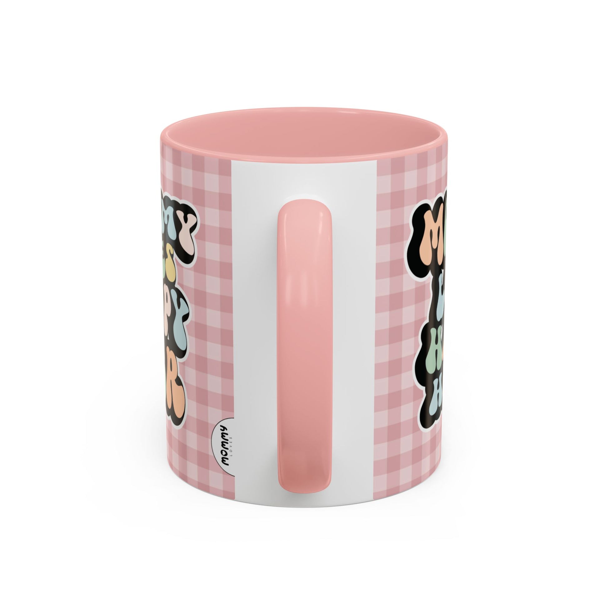 Perfect gift for mom. A decorative, 11oz ceramic mug. It’s wrapped in a soft pink-white checkered background. In a happy and colorful 70s retro-style font it says Mommy Loves Happy Hour, on both sides.