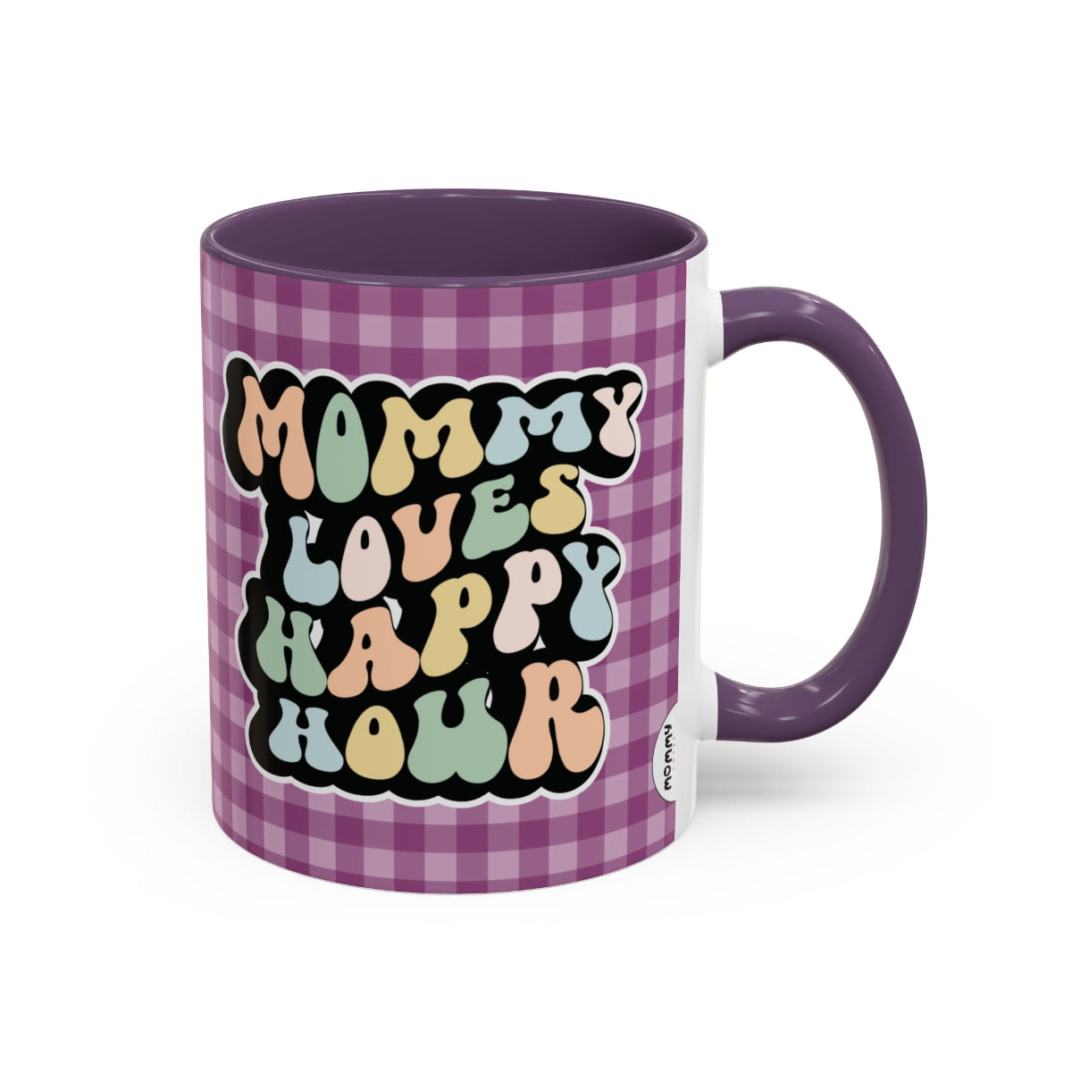 Perfect gift for mom. A decorative, 11oz ceramic mug. It’s wrapped in a purple-white checkered background. In a happy and colorful 70s retro-style font it says Mommy Loves Happy Hour, on both sides.