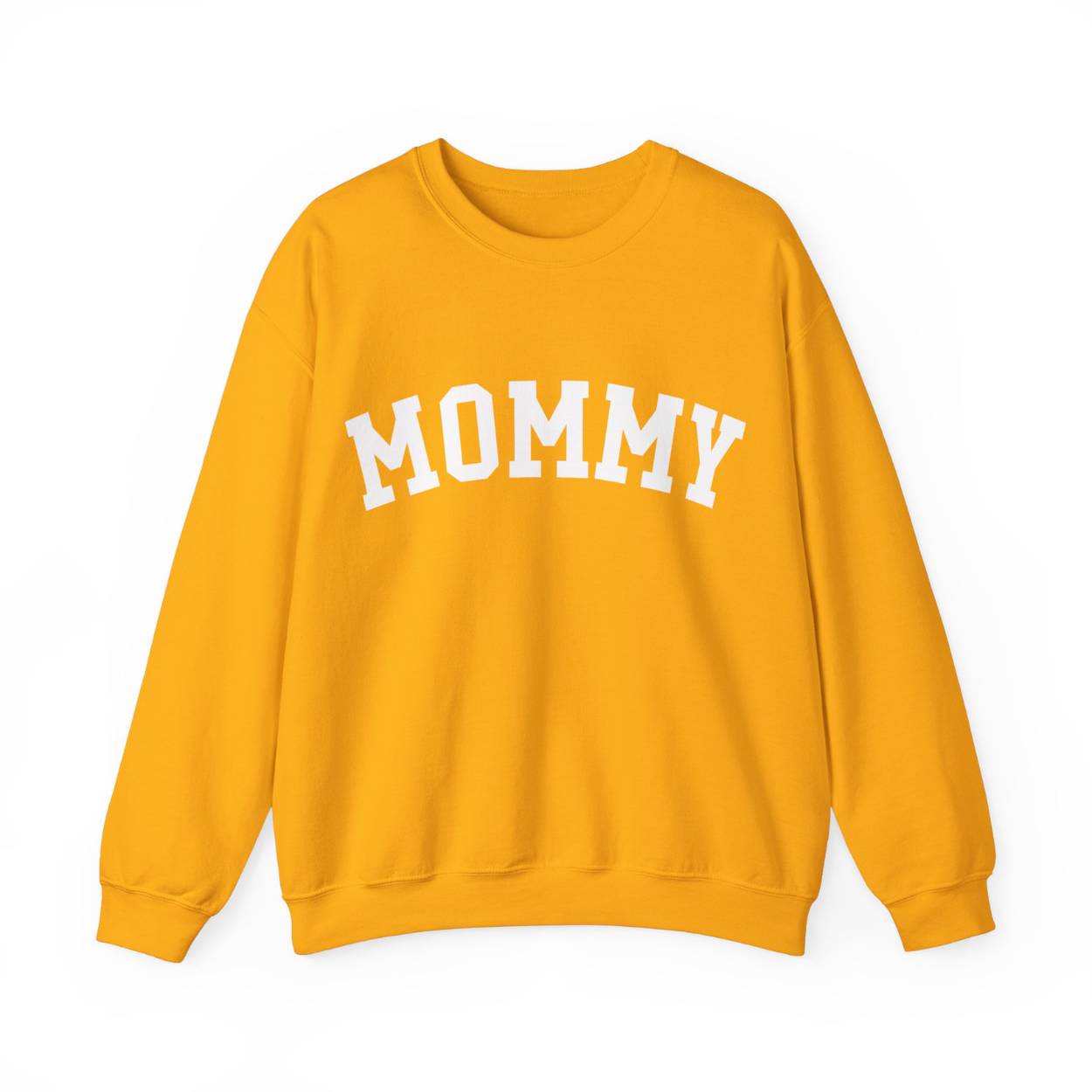 The perfect gift for mom. Our Mother’s Day special. Our crewneck sweatshirt. The color of the shirt is gold, and in big white varsity letters it says MOMMY on the chest. It’s available in six sizes, ranging from S to 3XL.