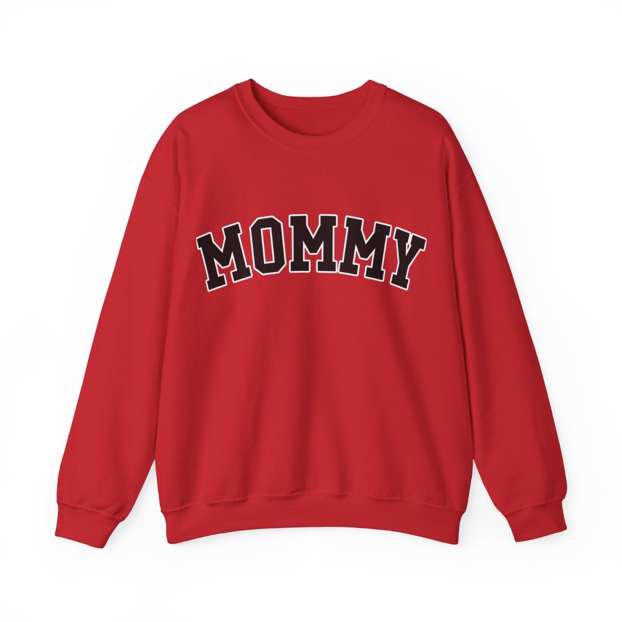 The perfect gift for mom. Our Mother’s Day special. Our crewneck sweatshirt. The color of the shirt is red, and in big varsity letters it says MOMMY on the chest. It’s available in six sizes, ranging from S to 3XL.