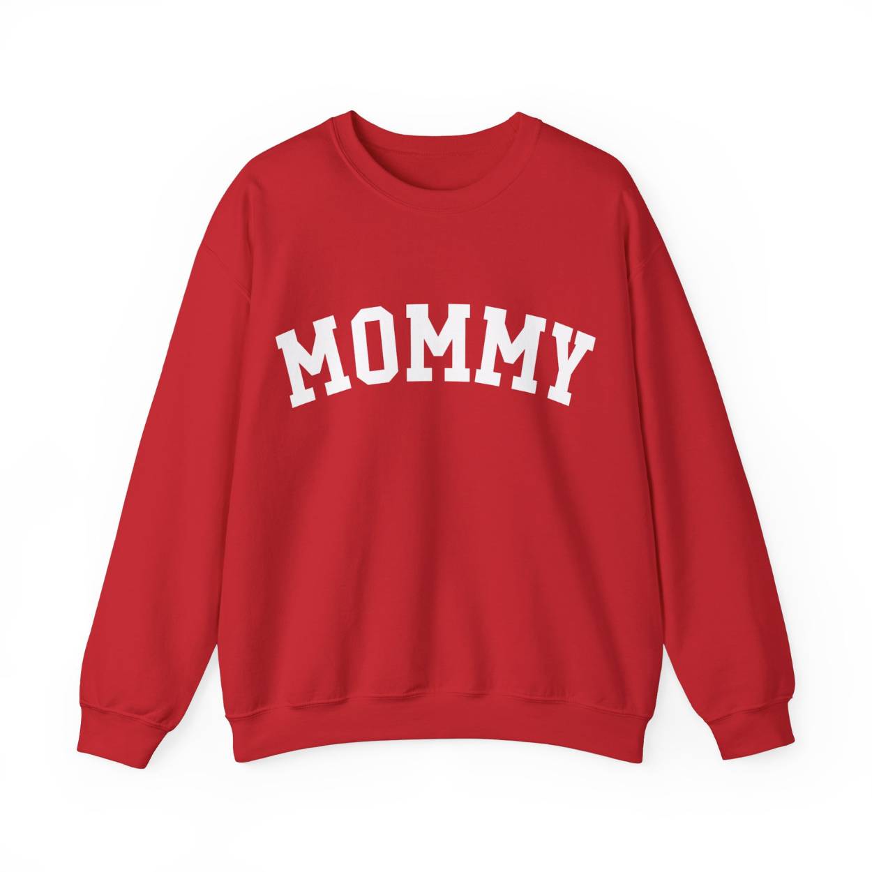 The perfect gift for mom. Our Mother’s Day special. Our crewneck sweatshirt. The color of the shirt is red, and in big white varsity letters it says MOMMY on the chest. It’s available in six sizes, ranging from S to 3XL.