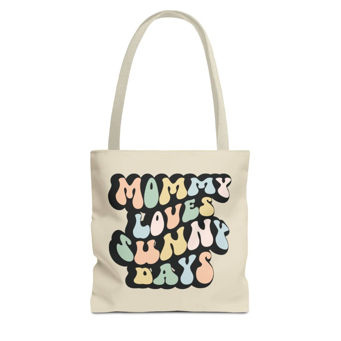 Perfect gift for mom. A beige tote bag, available in three sizes. In a typically 70s retro-style font, it says Mommy Loves Sunny Days. The handle is beige.