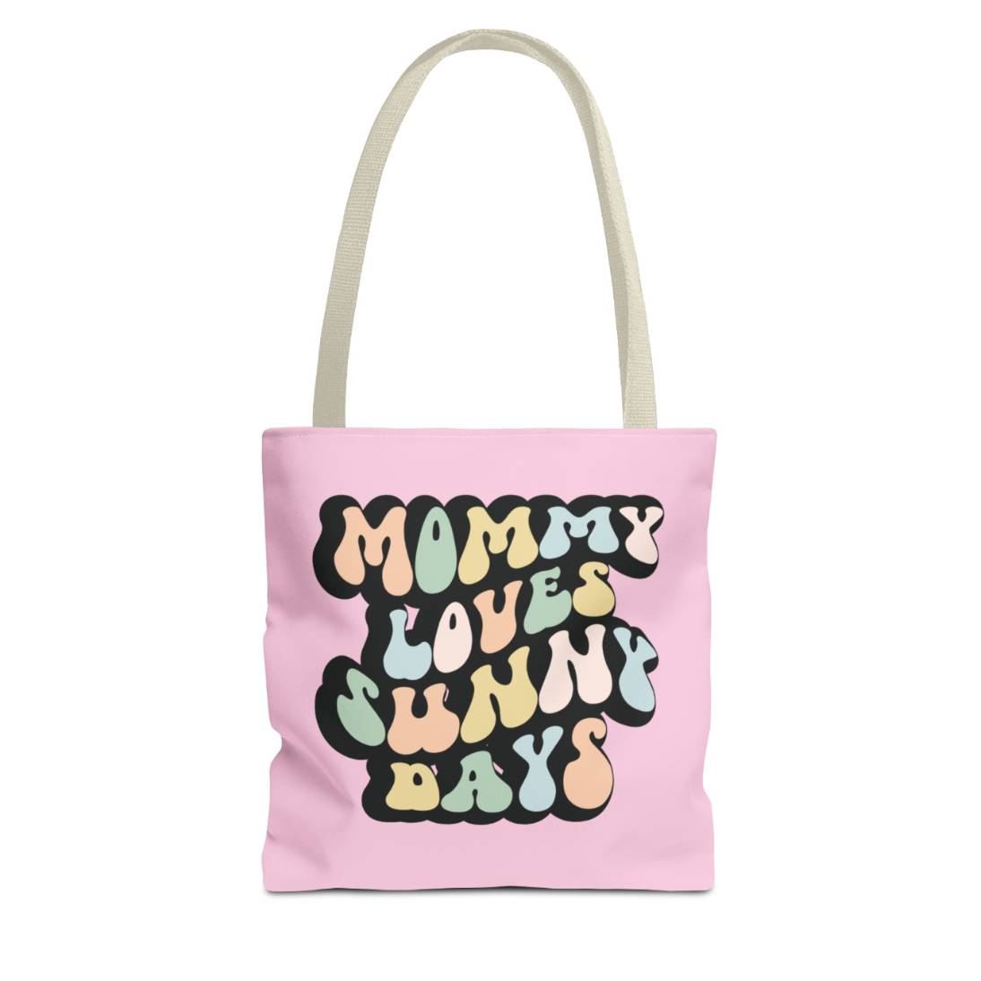 Perfect gift for mom. A pink tote bag, available in three sizes. In a typically 70s retro-style font, it says Mommy Loves Sunny Days. The handle is beige.