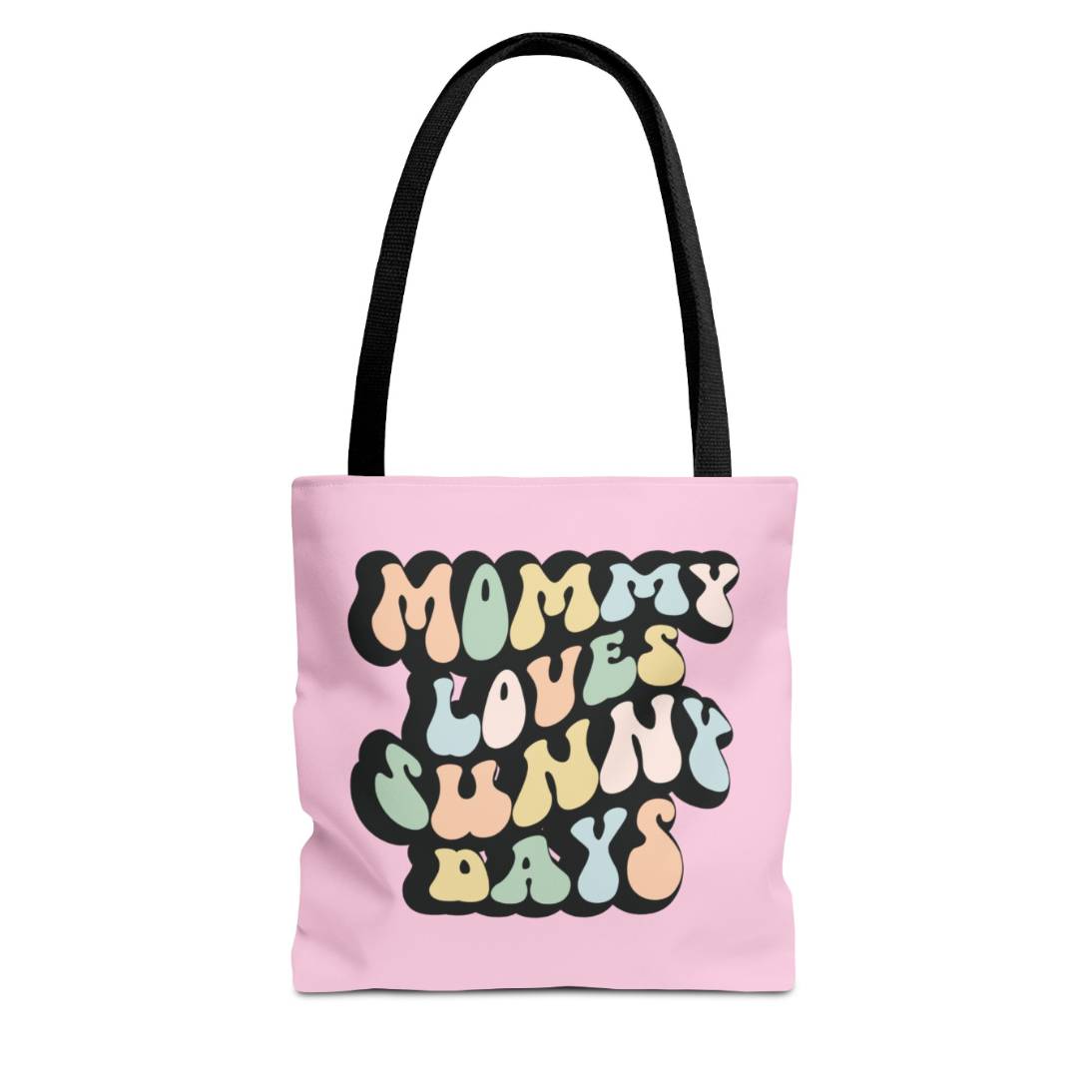 Perfect gift for mom. A pink tote bag, available in three sizes. In a typically 70s retro-style font, it says Mommy Loves Sunny Days. The handle is black.