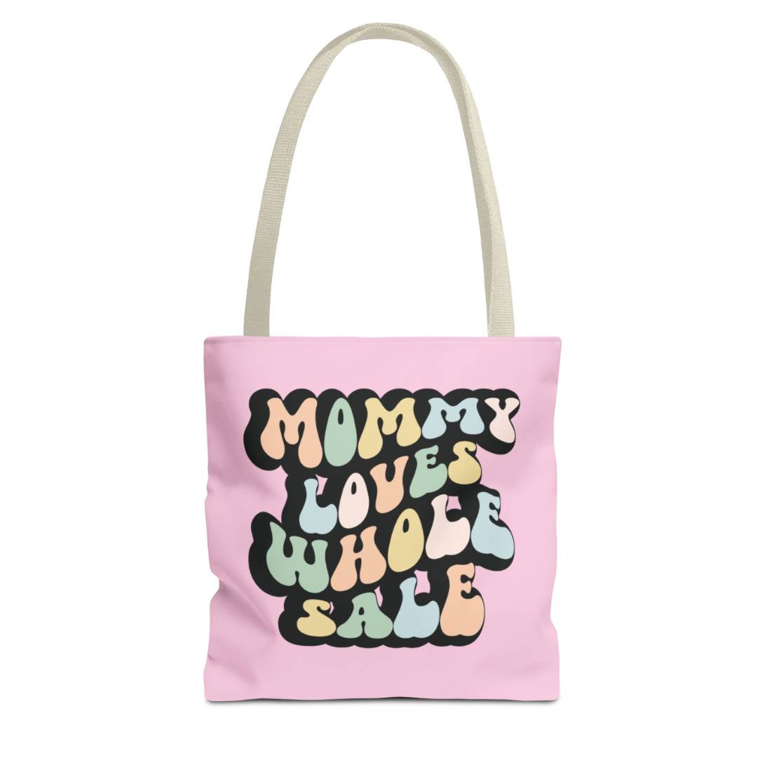 Perfect gift for mom. A pink tote bag, available in three sizes. In a typically 70s retro-style font, it says Mommy Loves Wholesale. 
