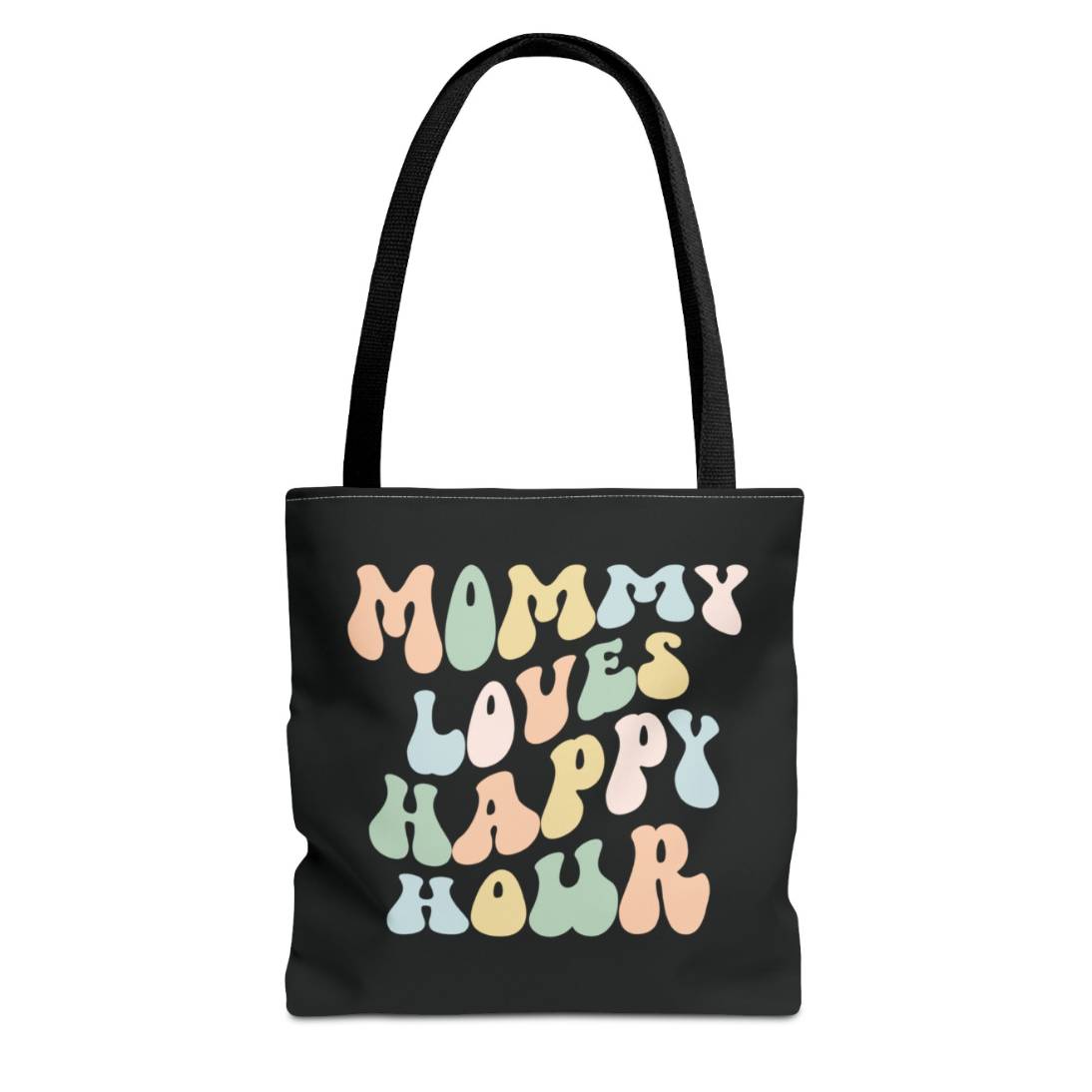 Mommy Loves Happy Hour | Tote Bag