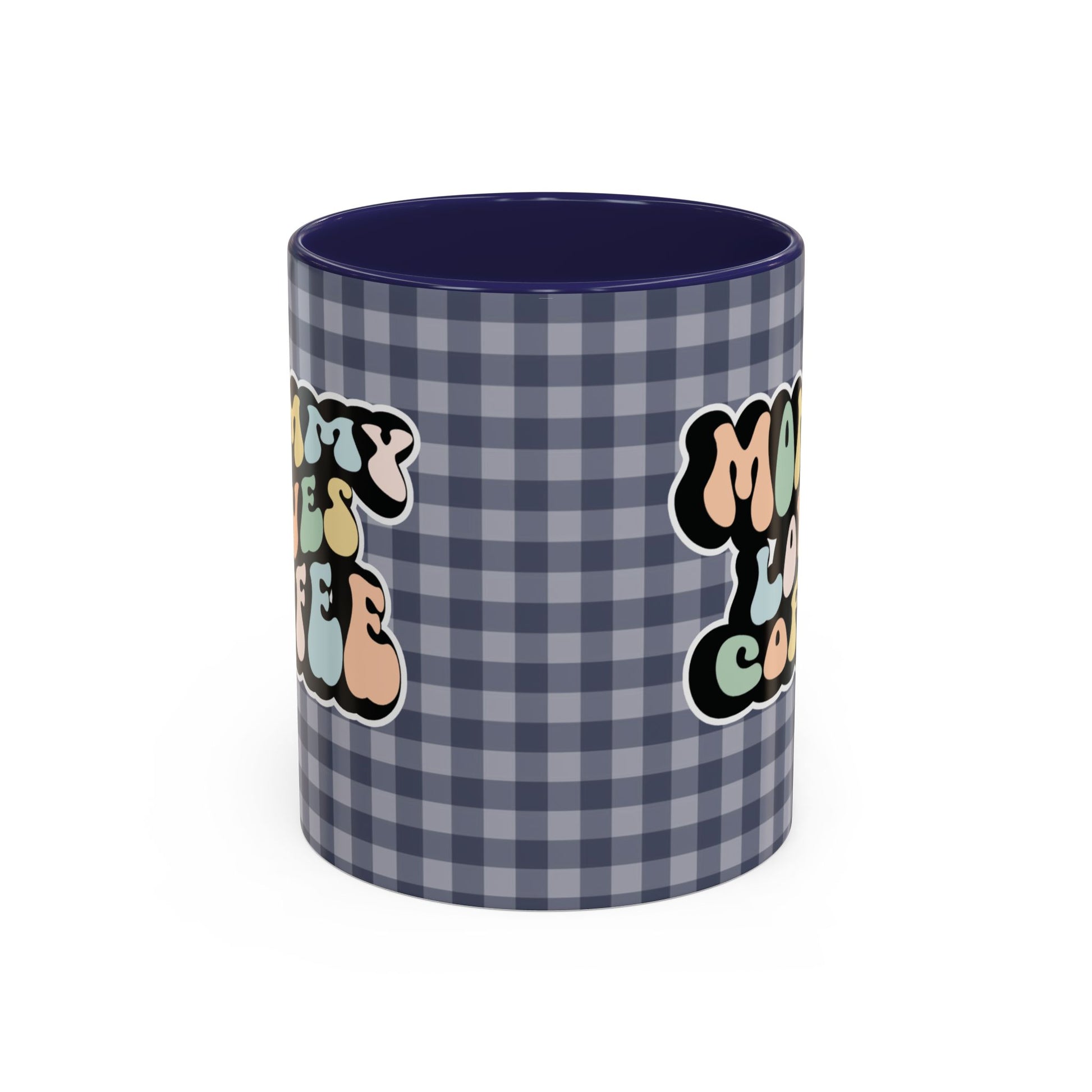 Perfect gift for mom. A decorative, 11oz ceramic mug. It’s wrapped in a blue-white checkered background. In a happy, typically 70s retro-style font, it says Mommy Loves Coffee. 