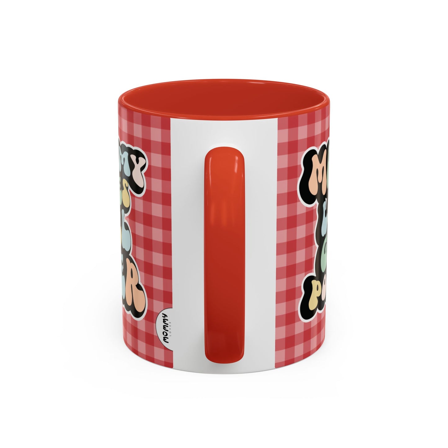 Perfect gift for mom. A decorative, 11oz ceramic mug. It’s wrapped in a red-white checkered background. In a happy and colorful 70s retro-style font it says Mommy Loves Girl Power, on both sides. 