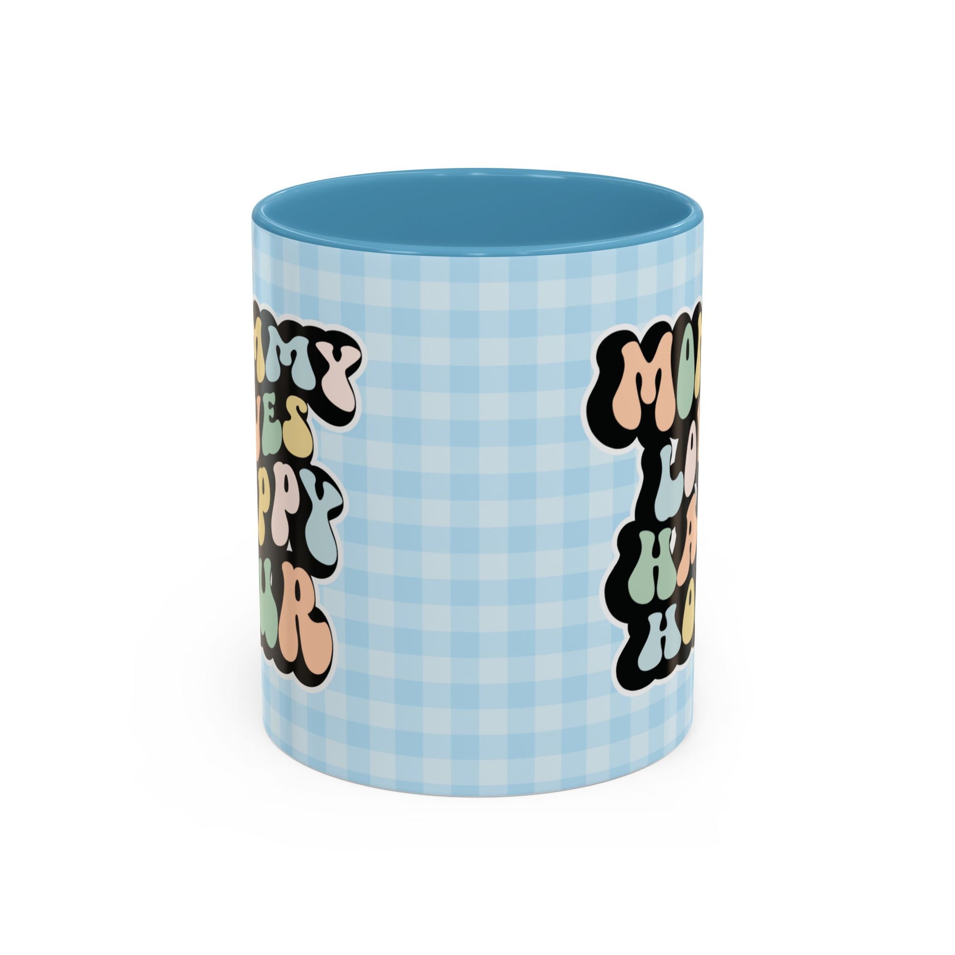 Perfect gift for mom. A decorative, 11oz ceramic mug. It’s wrapped in a light blue-white checkered background. In a happy and colorful 70s retro-style font it says Mommy Loves Happy Hour, on both sides. 
