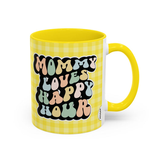 Perfect gift for mom. A decorative, 11oz ceramic mug. It’s wrapped in a yellow-white checkered background. In a happy and colorful 70s retro-style font it says Mommy Loves Happy Hour, on both sides. 