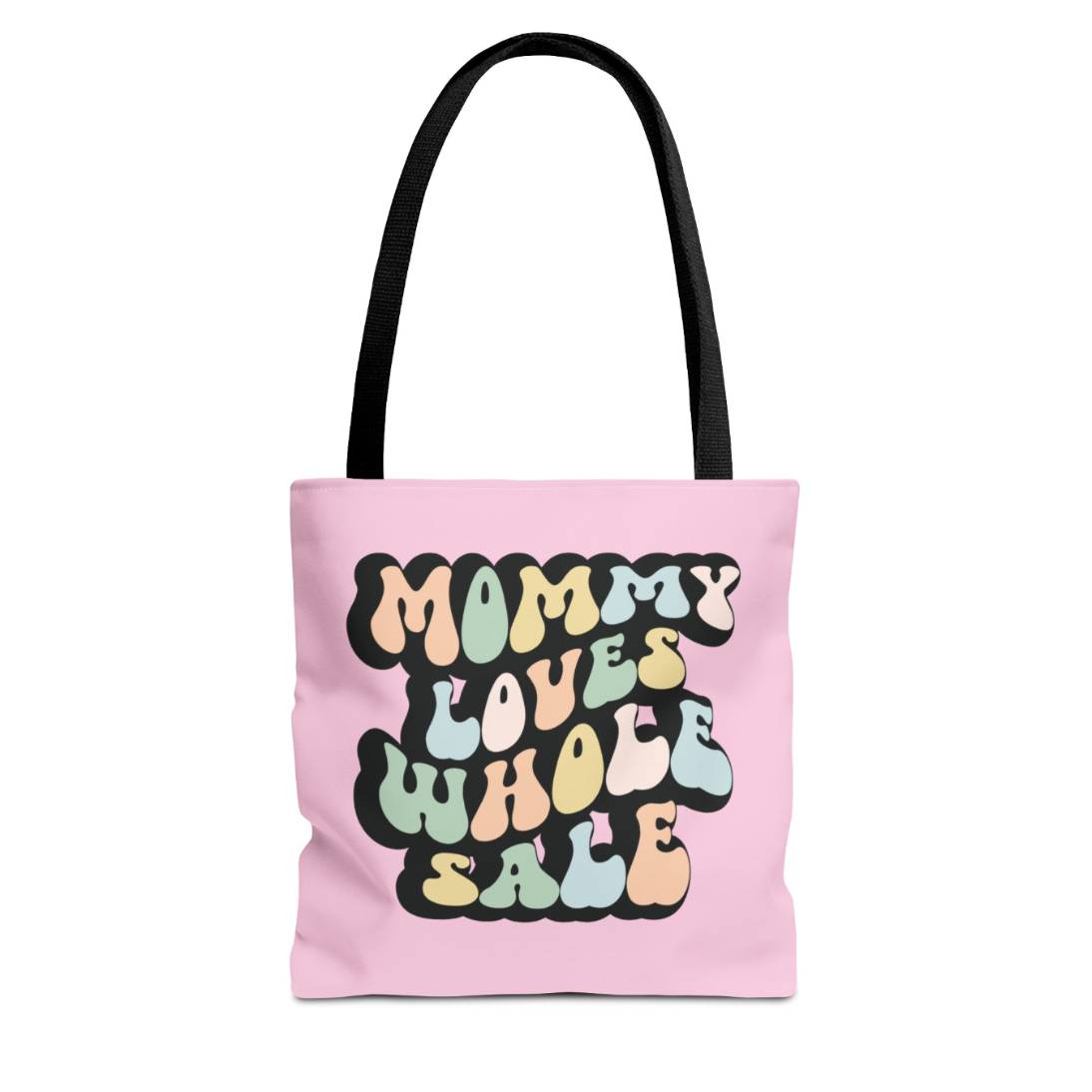 Perfect gift for mom. A pink tote bag, available in three sizes. In a typically 70s retro-style font, it says Mommy Loves Wholesale. 