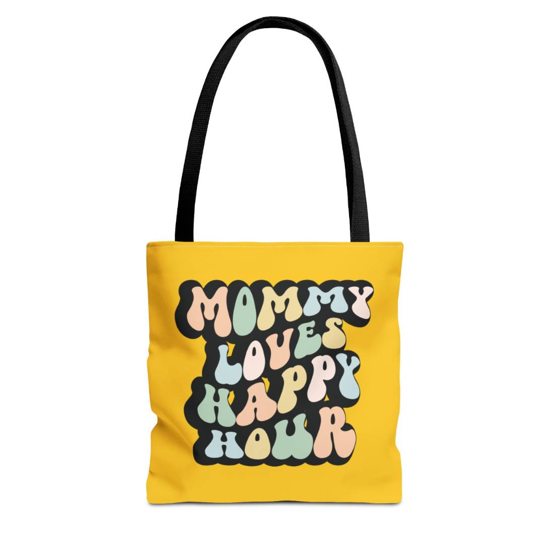 Perfect gift for mom. A mustard yellow tote bag, available in three sizes. In a typically 70s retro-style font, it says Mommy Loves Happy Hour. The handle is black.
